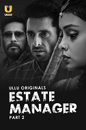 Watch Estate Manager Part 2 Ullu Original (2024) Online Full Movie Free