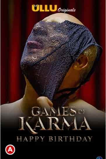 Watch Games Of Karma: Happy Birthday Ullu App (2021) Online Full Movie Free