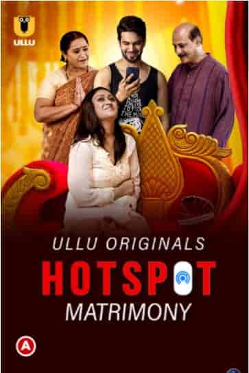 Watch Hotspot: Matrimony Ullu App (2021) Online Full Movie Free