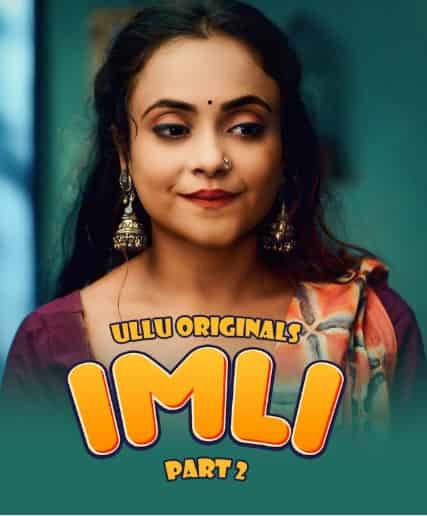 Watch Imli Part 2 Ullu App (2023) Online Full Movie Free