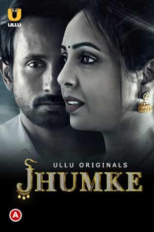 Watch Jhumke S01 Ullu App (2022) Online Full Movie Free