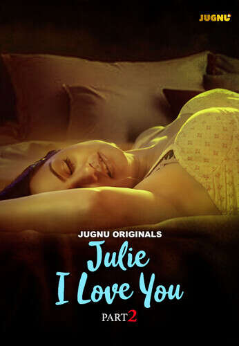 Watch Julie I Love You S01 E04T06 Jugnu  (2024) Online Full Movie Free