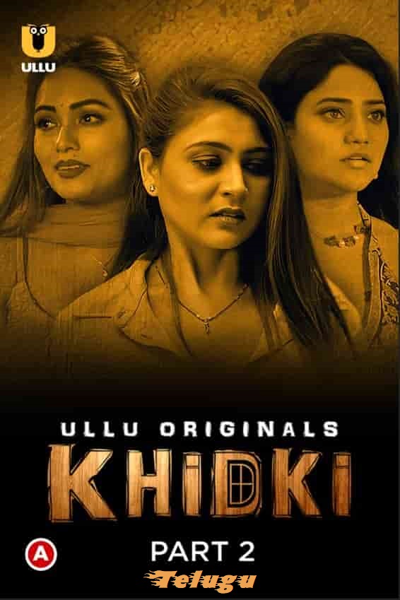 Watch Khidki Part 2 Ullu App (2023) Online Full Movie Free