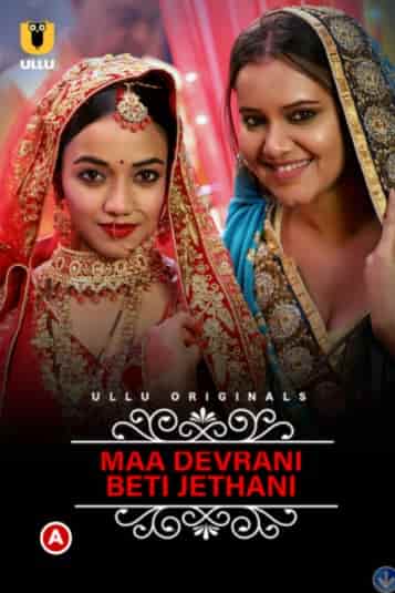 Watch Charmsukh Maa Devrani Beti Jethani Part 1 Ullu App (2022) Online Full Movie Free