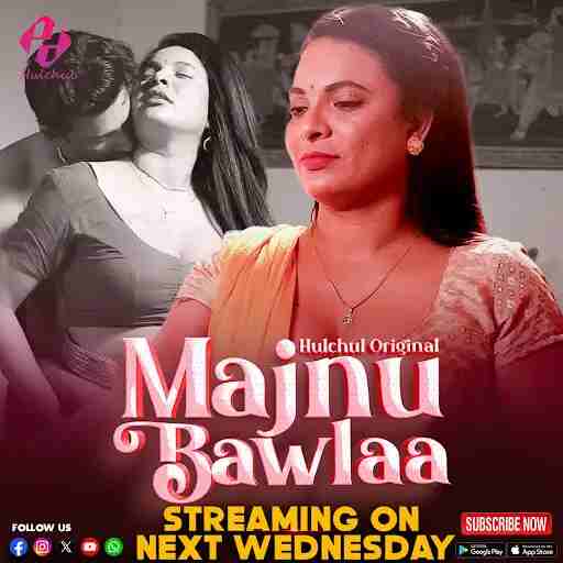 Watch Majnu Bawlaa S01 E01T03 HulChul  (2024) Online Full Movie Free