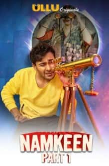 Watch Namkeen Part 1 Ullu App (2021) Online Full Movie Free