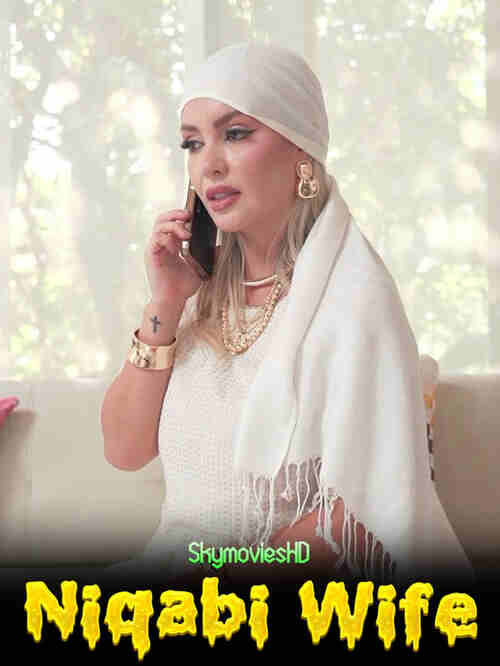 Watch Niqabi Wife Niks Part 01 (2024) Online Full Movie Free