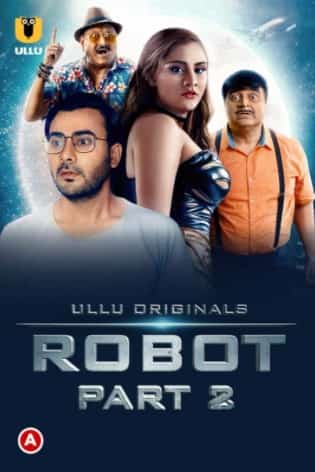 Watch Robot Part 2 Ullu App (2021) Online Full Movie Free