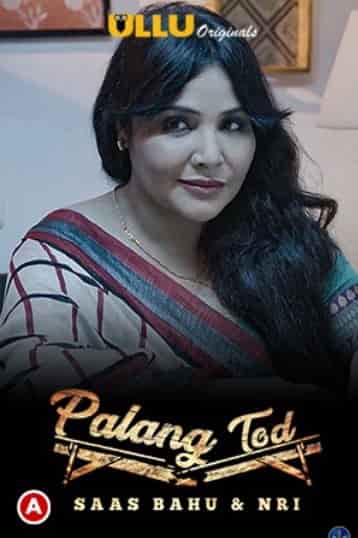 Watch Palang Tod: Saas Bahu and NRI Ullu App (2021) Online Full Movie Free