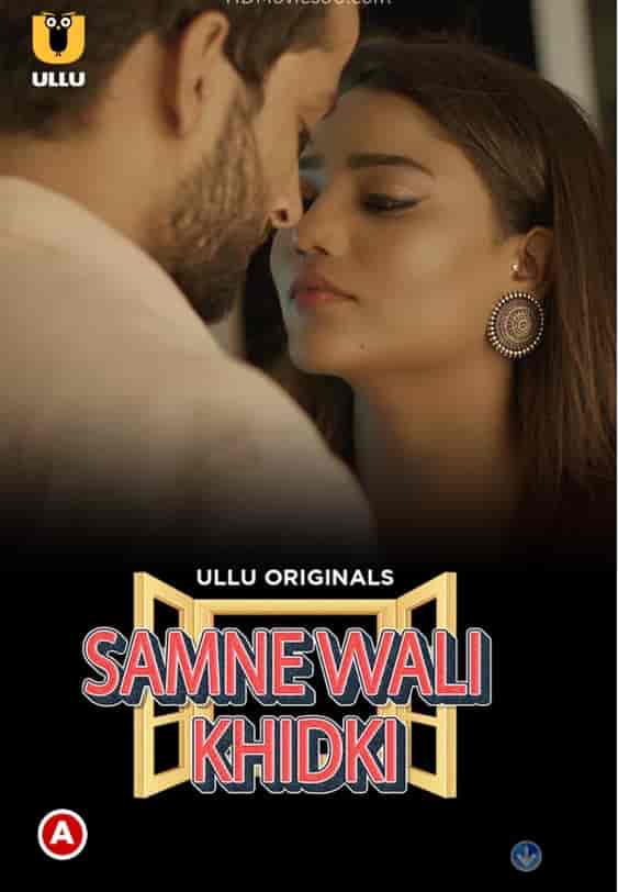 Watch Samne Wali Khidki Part 1 Ullu App (2022) Online Full Movie Free