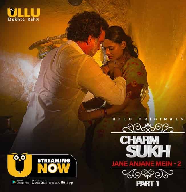 Watch CharmSukh: Jane Anjane Mein 2 Part 1 Ullu App (2020) Online Full Movie Free