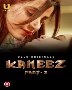 Watch Kaneez Part 2 Ullu App (2021) Online Full Movie Free