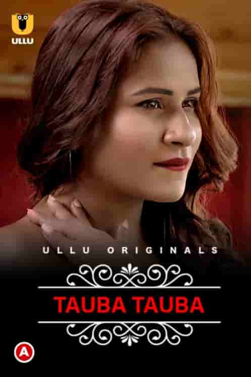 Watch CharmSukh: Tauba Tauba Part 1 Ullu App (2022) Online Full Movie Free