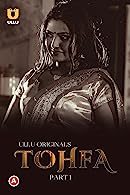 Watch Tohfa Part 1 Ullu App (2023) Online Full Movie Free