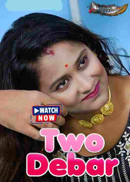 Watch Two Debar Part 01 GoddesMahi (2024) Online Full Movie Free