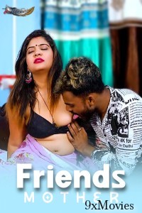 Watch Friends Mother Part 01 (2024) Online Full Movie Free