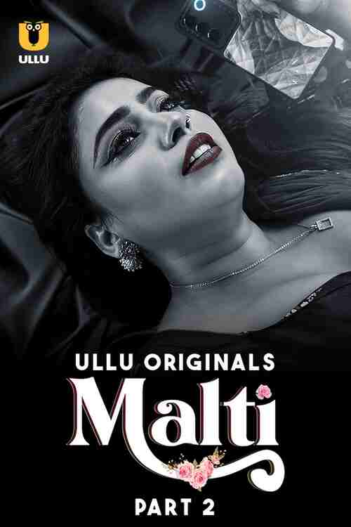 Watch Malti Part 02 Ullu Orignal (2024) Online Full Movie Free