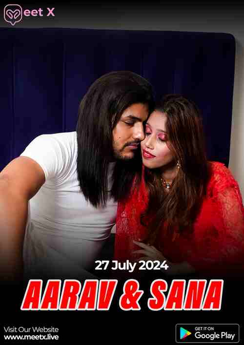 Watch Aarav and Sana Part 01MeetX (2024) Online Full Movie Free