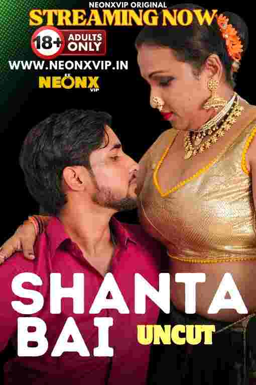 Watch Shanta Bai Part 01 NeonX (2024) Online Full Movie Free