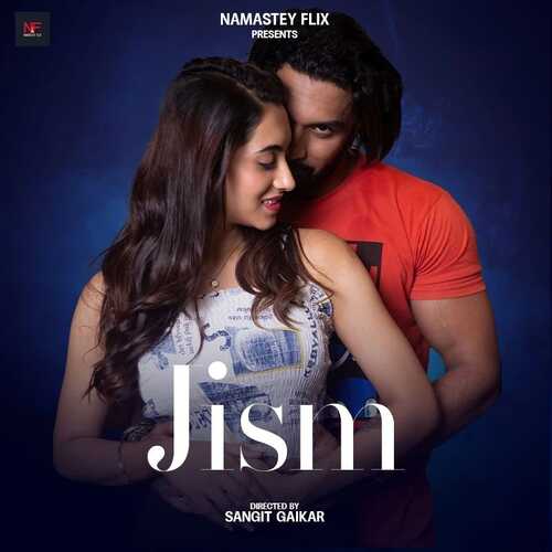 Watch Jism Namasteyflix Part 01 (2024) Online Full Movie Free