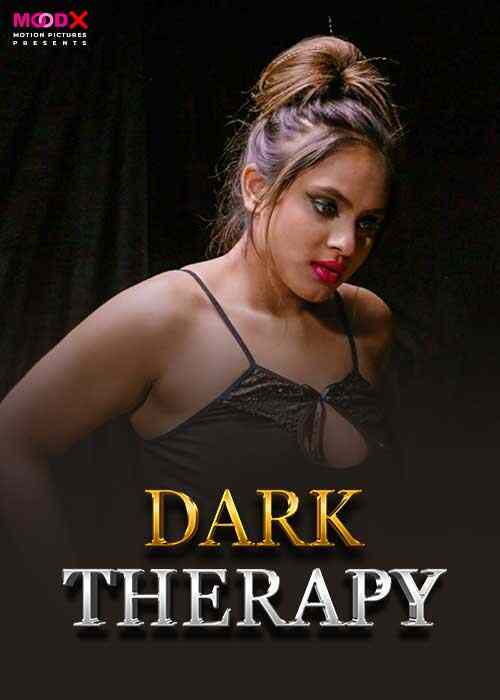 Watch Dark Therapy S01 E02 MoodX  (2024) Online Full Movie Free