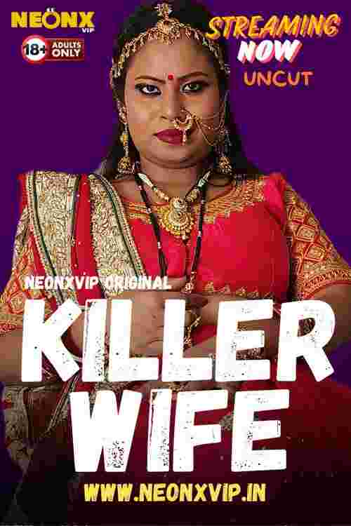 Watch Killer Wife Part 01 NeonX (2024) Online Full Movie Free