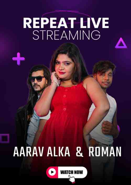 Watch Aarav Alka And Roman Part 02MeetX  (2024) Online Full Movie Free