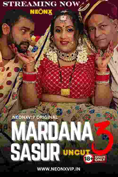 Watch Mardana Sasur 3 NeonX (2024) Online Full Movie Free