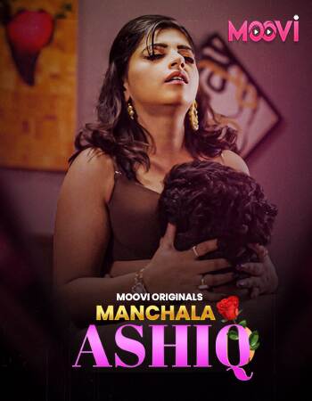 Watch Manchala Aashiq S01 E01 Moovi (2024) Online Full Movie Free