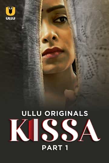 Watch Kissa Part 1 Ullu App (2024) Online Full Movie Free